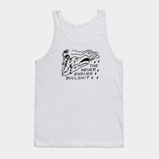 Never Ending Bullshirt Tank Top